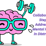 Collaborative Steps: Addressing Mental Health in District 25